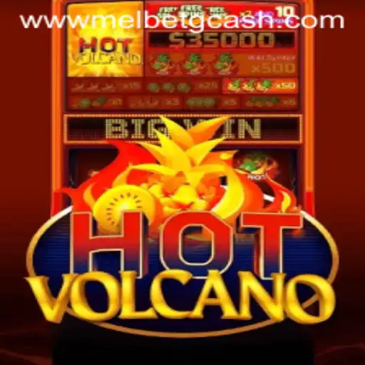Exploring the Exciting World of HotVolcano with Melbet GCash