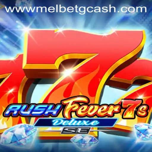 Unveiling RushFever7sDeluxeSE: An Exciting Gaming Experience with Melbet GCash Integration